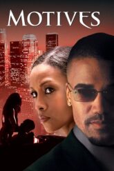 Motives (2004) Dual Audio [Hindi + English] WeB-DL 480p [300MB] | 720p [850MB] | 1080p [1.8GB]