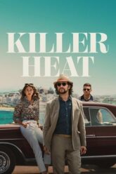 Killer Heat (2024) WEB-DL Dual Audio {Hindi-English} 480p [350MB] | 720p [1GB] | 1080p [2GB]