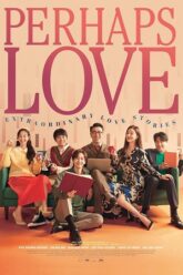 Perhaps Love (2021) WEB-DL Dual Audio {Hindi-Korean} 480p [400MB] | 720p [1GB] | 1080p [2GB]