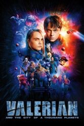 Valerian and the City of a Thousand Planets (2017) BluRay Dual Audio {Hindi ORG 5.1 – English} 480p [560MB] | 720p [1.2GB] | 1080p [3.2GB]