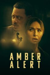 Amber Alert (2024) Dual Audio {Hindi-English} BluRay 480p [300MB] | 720p [800MB] | 1080p [2GB]