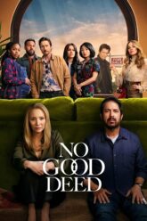 No Good Deed (2024) Season 1 NetFlix Original – Dual Audio {Hindi+English} WEB Series 480p 720p 1080p WEB-DL