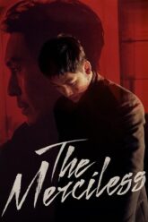 The Merciless (2017) Dual Audio [Hindi + English] Blu-Ray 480p [430MB] | 720p [1.1GB] | 1080p [2GB]